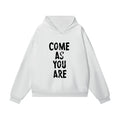 Come As You Are-Heavyweight Hidden Pocket Fleece Hoodie