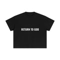 Return To God-Essential Cotton Boxy T-Shirt